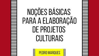 Noções básicas para a elaboração de projetos culturais