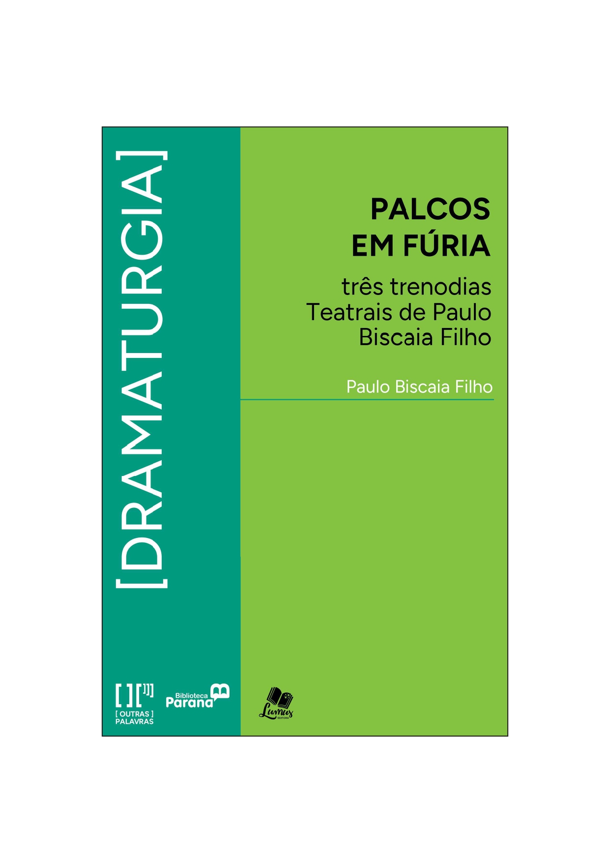 Palcos em fúria