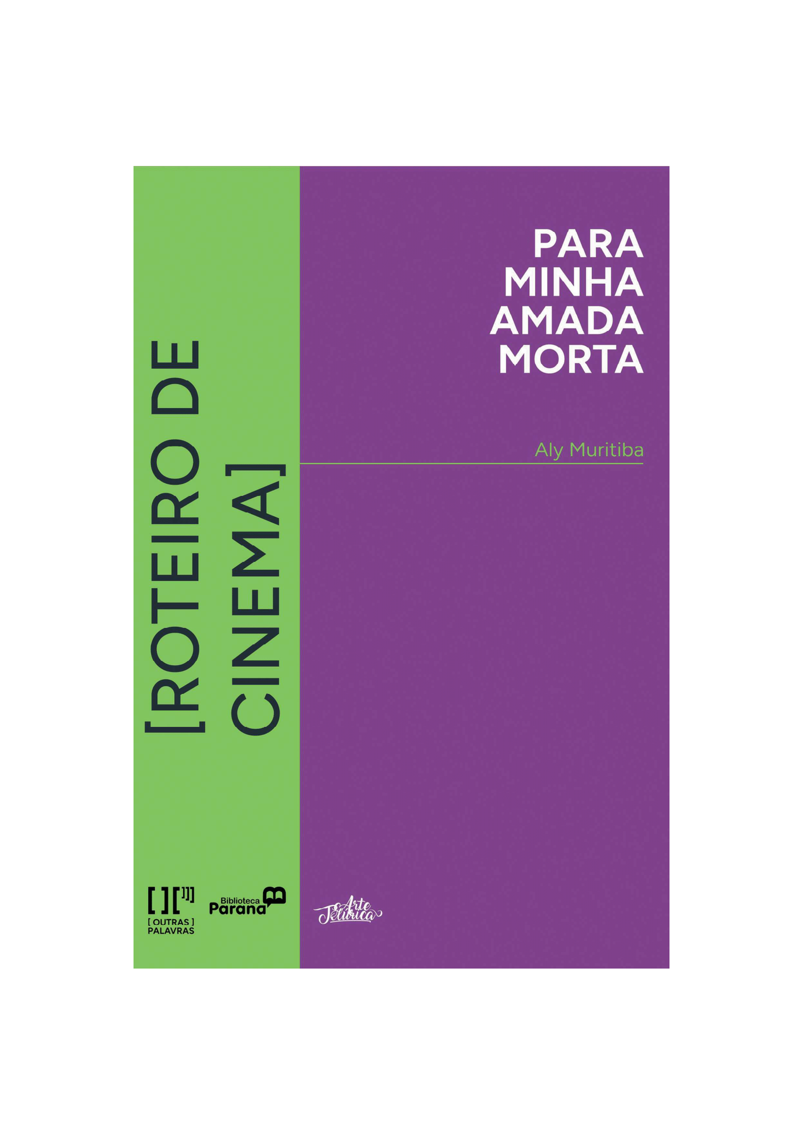 Para minha amada morta