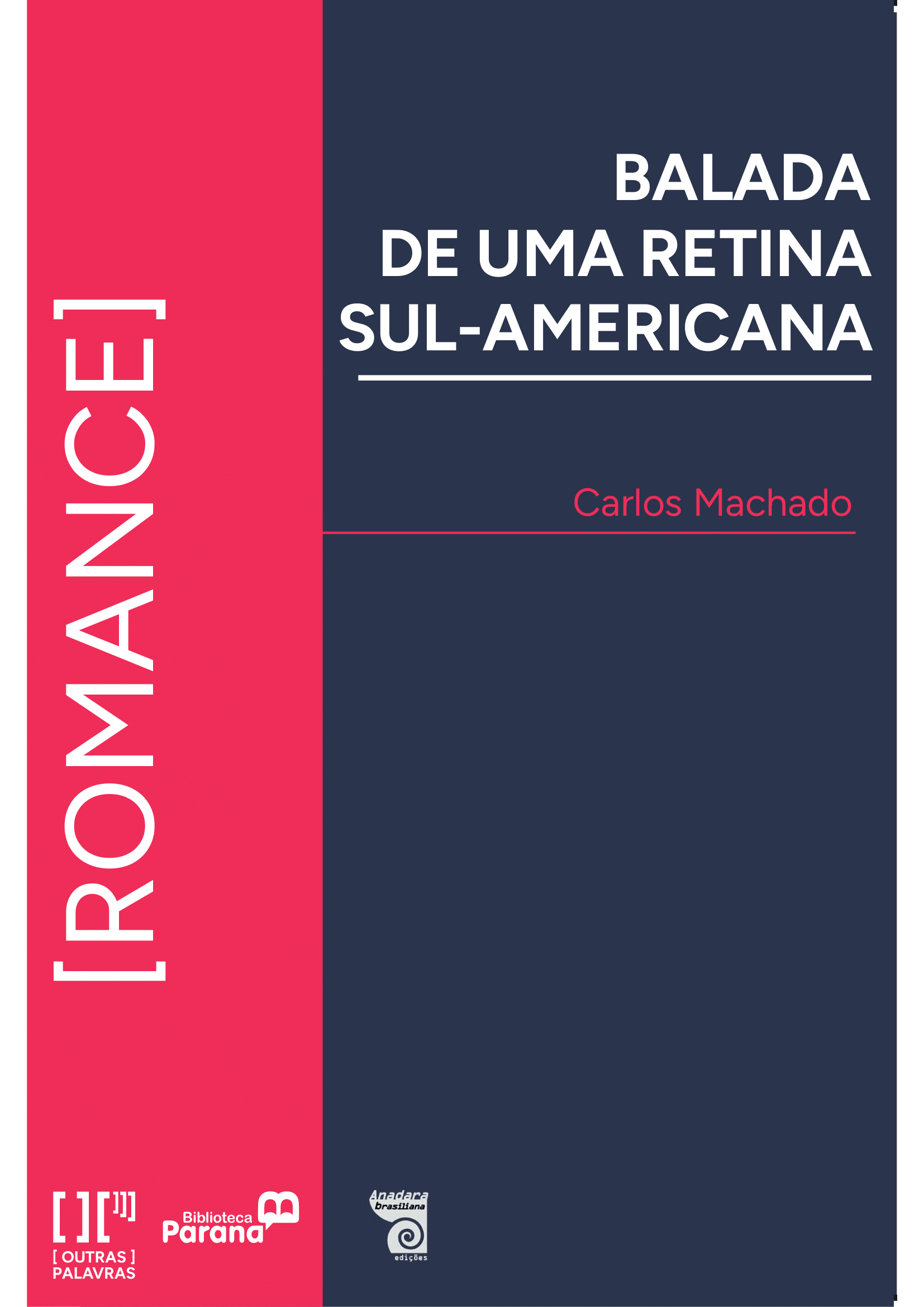 Balada de uma retina sul-americana