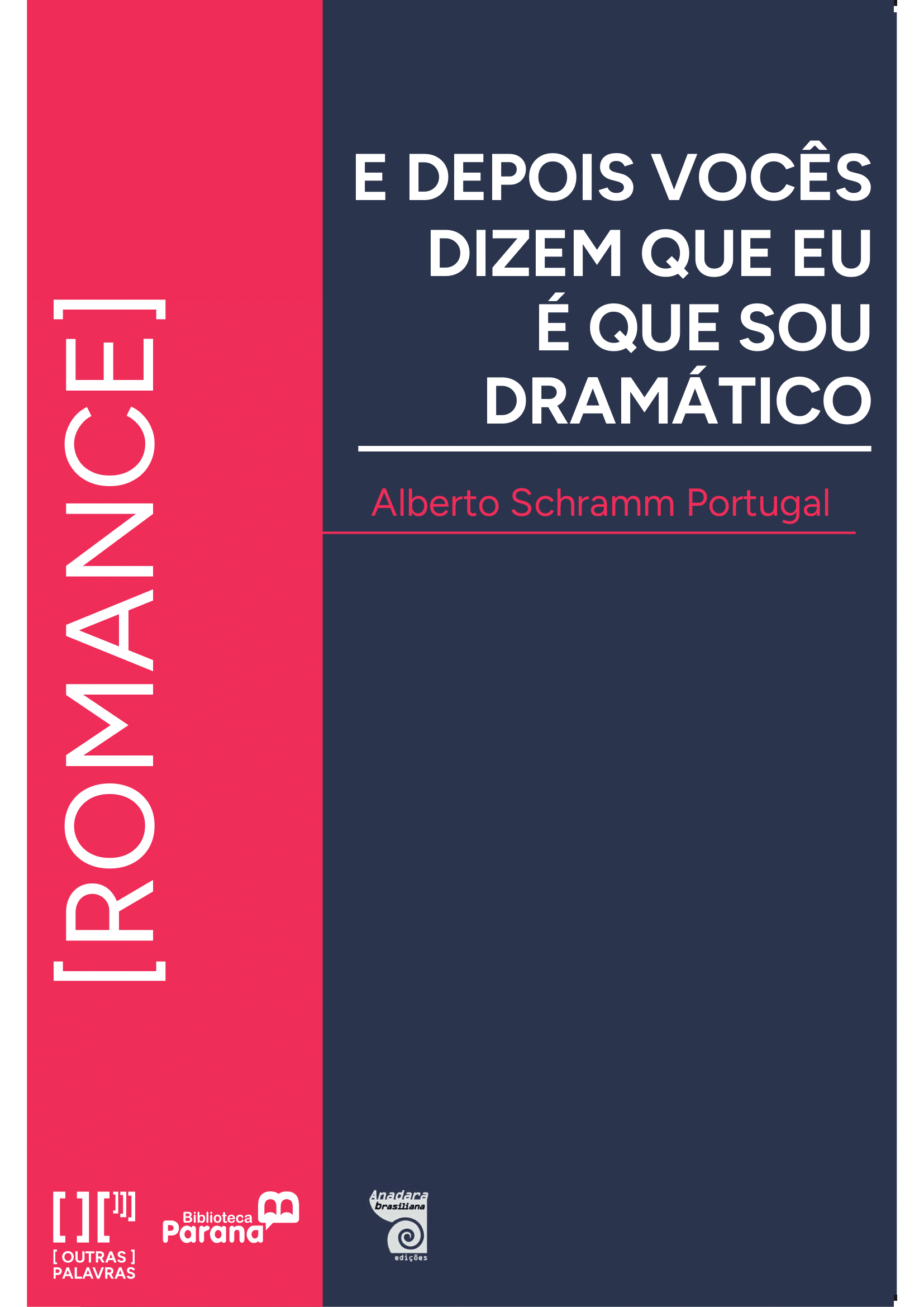 E depois, vocês dizem que eu é que sou dramático