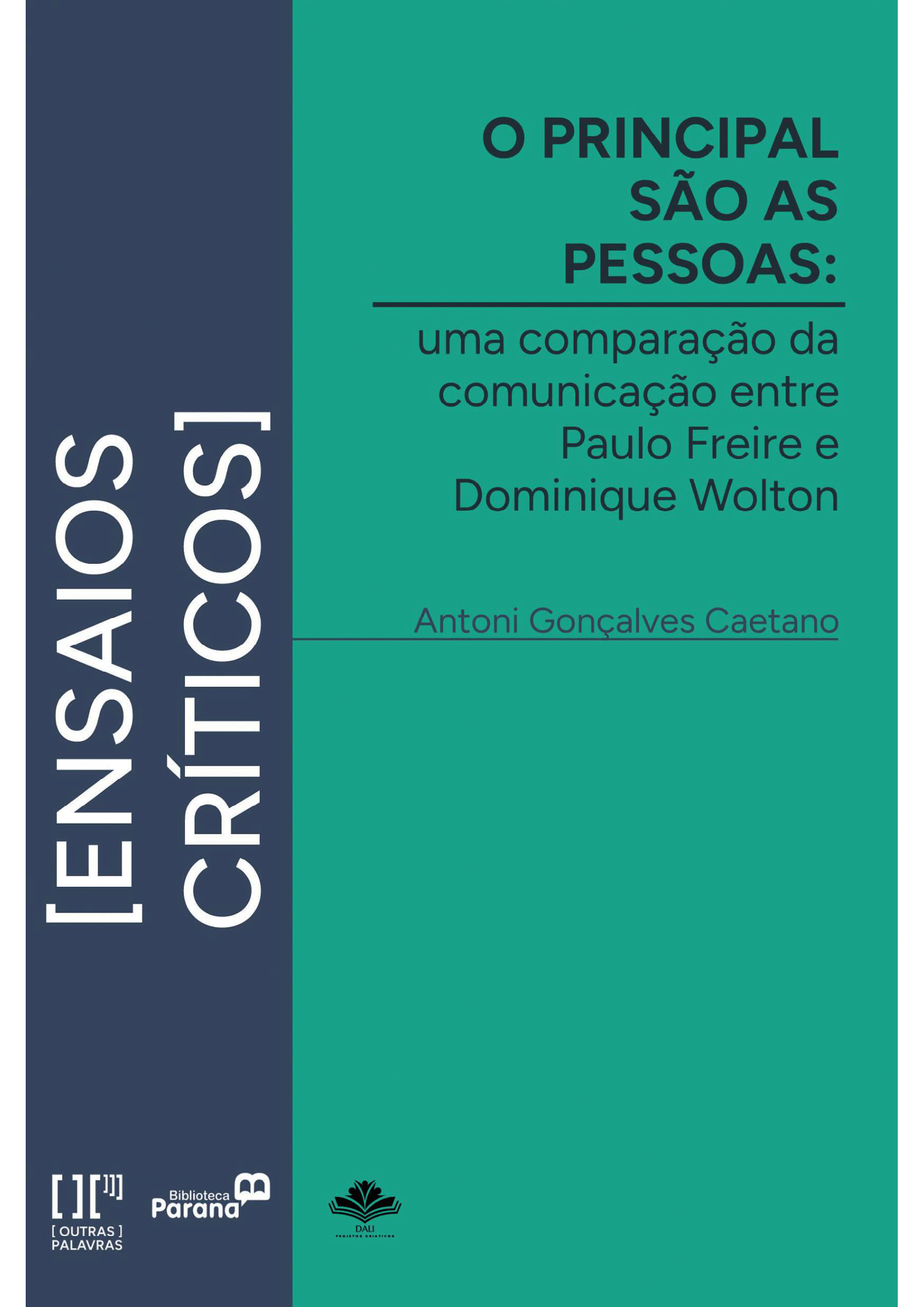 O principal são as pessoas