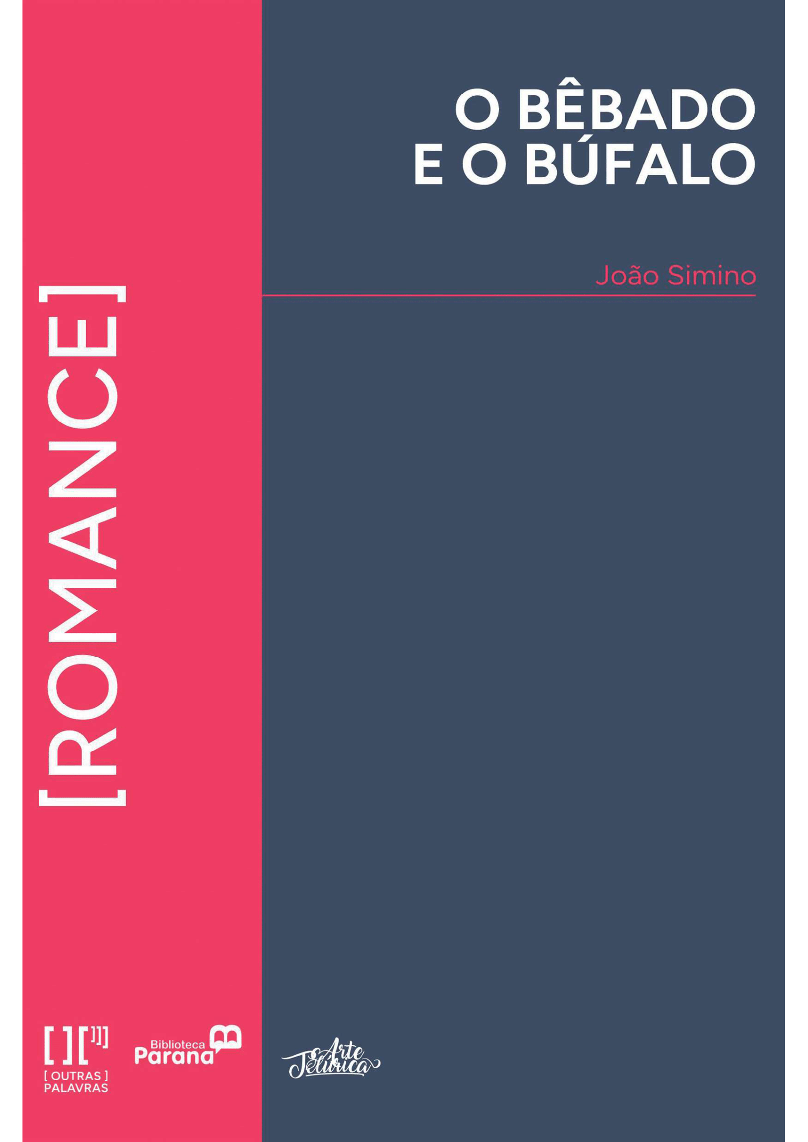 O bêbado e o búfalo