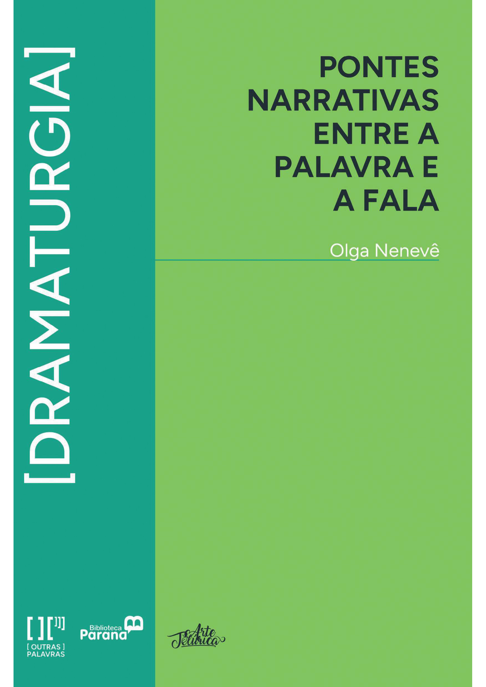 Pontes narrativas entre a palavra e a fala