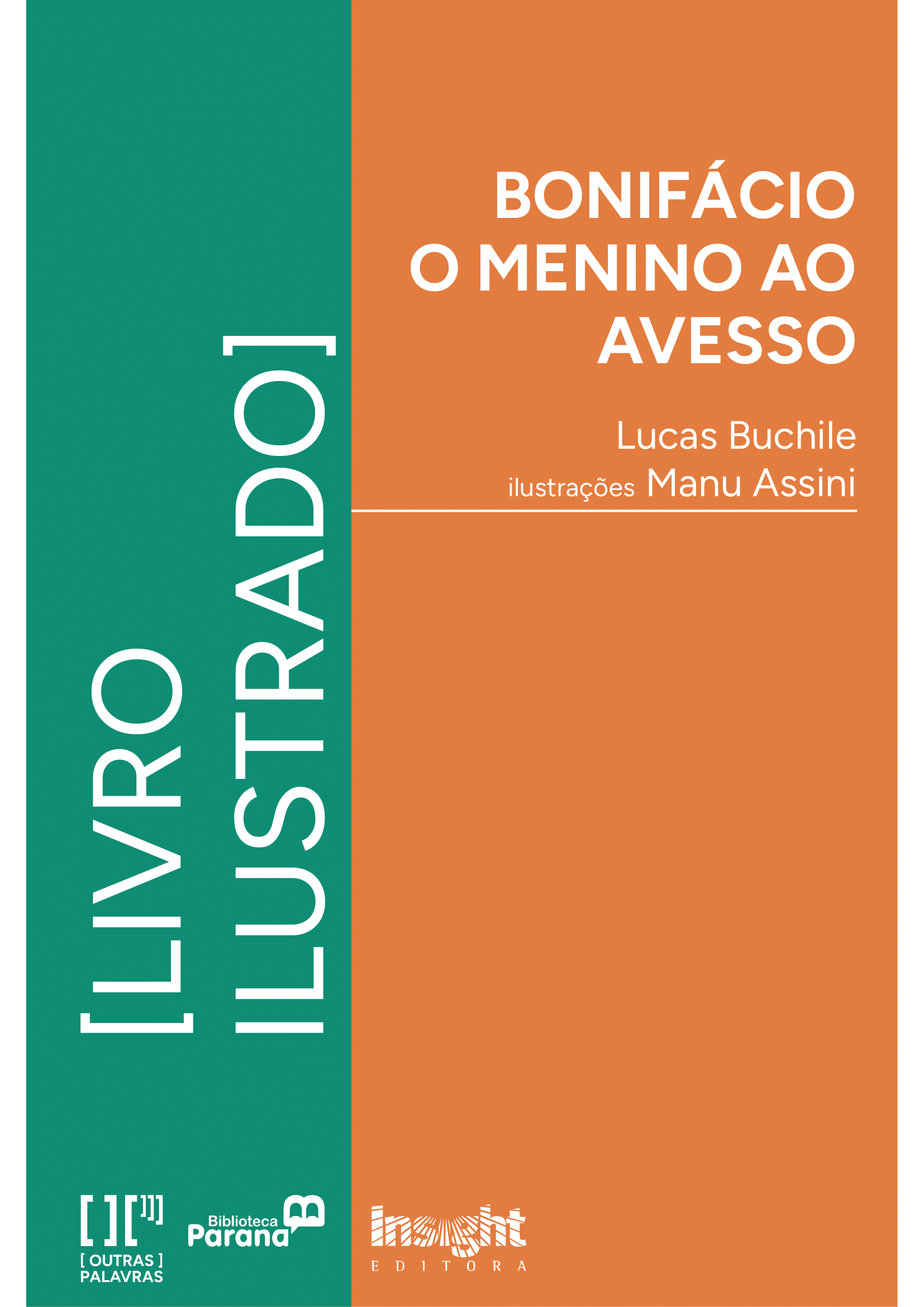 Bonifácio, o menino ao avesso