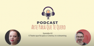 PodCast Arte Para Que Te Quero Ep 02