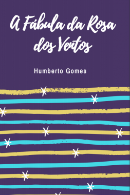 A Fábula da Rosa dos Ventos
