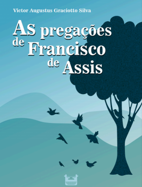 As pregações de Francisco de Assis