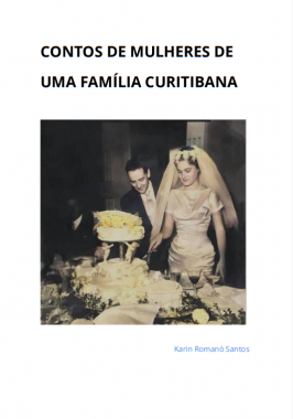 Contos de mulheres de uma família curitibana