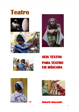 Seis textos para teatro em máscara