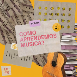 Podcast: Construção da Aprendizagem Musical