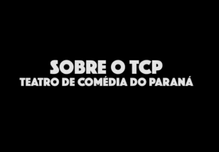 Teatro de Comédia do Paraná | Ep 16 - Capa