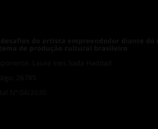 Os desafios do artista empreendedor diante do novo sistema de produção cultural brasileiro