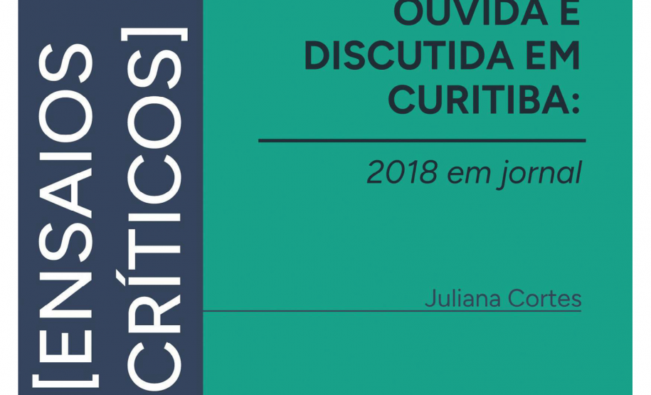 A música gravada, escrita, ouvida e discutida em Curitiba