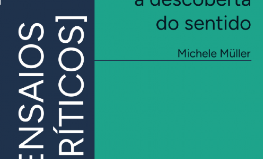 Aquilo que nos move: a construção e a descoberta do sentido