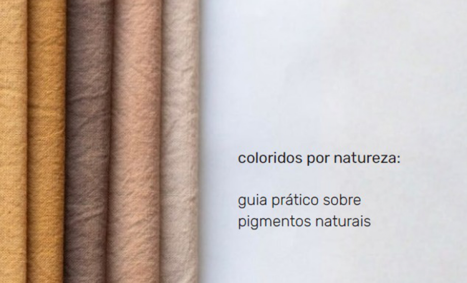Coloridos por natureza: guia prático sobre pigmentos naturais
